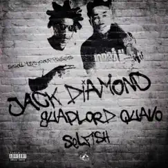 Selfish - Single (feat. Guaplord Quavo) - Single by Jack Diamond album reviews, ratings, credits