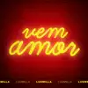 Vem Amor - Single album lyrics, reviews, download
