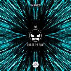 Out of the Blue - Single by SiK album reviews, ratings, credits