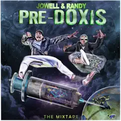 Pre-Doxis (The Mixtape) by Jowell & Randy album reviews, ratings, credits