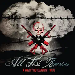 A War You Cannot Win by All That Remains album reviews, ratings, credits