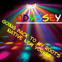 Going Back to My Roots - Single by Odyssey album reviews, ratings, credits