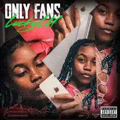 Only Fan$ - Single by Luckylu album reviews, ratings, credits