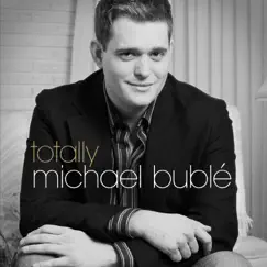 Totally Bublé by Michael Bublé album reviews, ratings, credits
