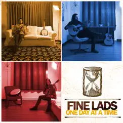 One Day at a Time by Fine Lads album reviews, ratings, credits