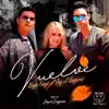 Vuelve (feat. Jey El Exagerao) - Single album lyrics, reviews, download