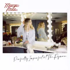 Perfectly Imperfect at The Ryman (Live) by Margo Price album reviews, ratings, credits