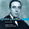 The Complete John Ireland Songbook, Vol. 2 album lyrics, reviews, download