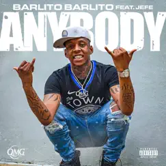 Anybody - Single by Barlito Barlito album reviews, ratings, credits