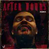 After Hours (Remix) - Single album lyrics, reviews, download