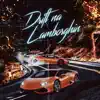 Aldeia Records Presents: Drift na Lambhorgin - Single album lyrics, reviews, download