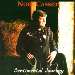 Sentimental Journey by Noel Cassidy album reviews, ratings, credits