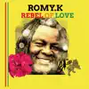 Rebel of Love - Single album lyrics, reviews, download