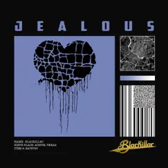 Jealous - Single by Blackillac album reviews, ratings, credits