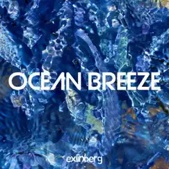 Ocean Breeze - Single by Exlinberg album reviews, ratings, credits