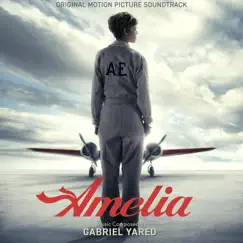 Amelia (Original Motion Picture Soundtrack) by Gabriel Yared album reviews, ratings, credits