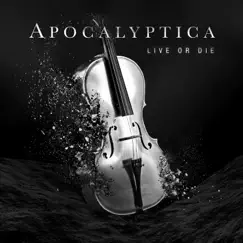 Live or Die - Single by Apocalyptica & Sabaton album reviews, ratings, credits