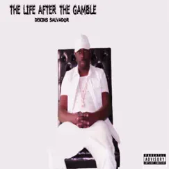 The Life After the Gamble Song Lyrics