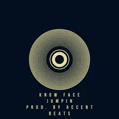 Jumpin' - Single by Know Face album reviews, ratings, credits