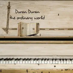 The Ordinary World Piano Song Lyrics