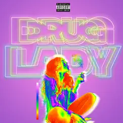 Drug Lady (feat. Xiamara Jennings) Song Lyrics