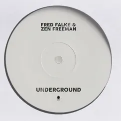 Underground - Single by Fred Falke & Zen Freeman album reviews, ratings, credits