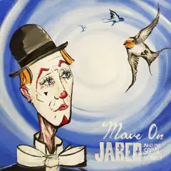 Move On - Single by Jared and the Social Worker album reviews, ratings, credits