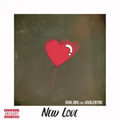 New Love (feat. Xbvalentine) Song Lyrics