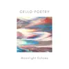 Cello Poetry album lyrics, reviews, download