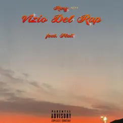 Vizio Del Rap (feat. Flait) - Single by Rary album reviews, ratings, credits