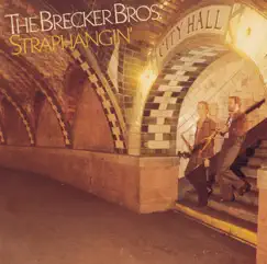 Straphangin' by The Brecker Brothers album reviews, ratings, credits