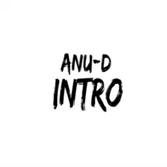 Intro - Single by Anu-D album reviews, ratings, credits