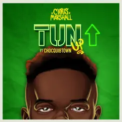Tun Up (feat. ChocQuibTown) - Single by Chris Marshall album reviews, ratings, credits
