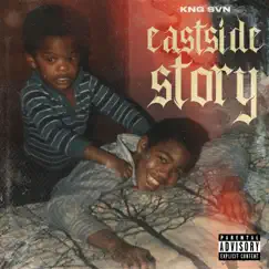 EastSide Story by KNG SVN album reviews, ratings, credits