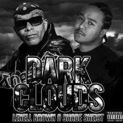 Dark Clouds - Single by Lenell Brown & Shade Sheist album reviews, ratings, credits