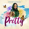 Pretty - Single album lyrics, reviews, download