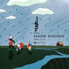 Baroon Barooneh - Single by Rana Mansour album reviews, ratings, credits