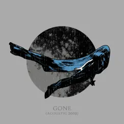 Gone (Acoustic 2010) - Single by NOTHING MORE album reviews, ratings, credits