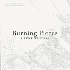 Burning Pieces - Single by Silent Winters album reviews, ratings, credits