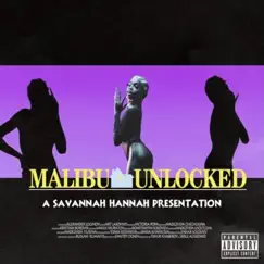 Savannah Hannah: Malibu Unlocked - EP by Savannah Hannah album reviews, ratings, credits