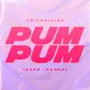 Pum Pum - Single album lyrics, reviews, download