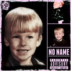 No Name - Single by Ace Wild album reviews, ratings, credits