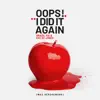 Oops!...I Did It Again (Wax Hero Rework) - Single album lyrics, reviews, download