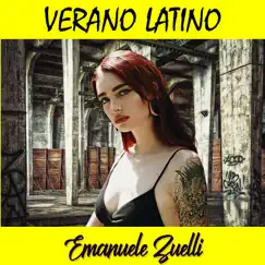Verano Latino - Single by Emanuele Zuelli album reviews, ratings, credits