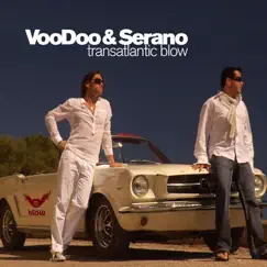 Transatlantic Blow by Voodoo & Serano album reviews, ratings, credits
