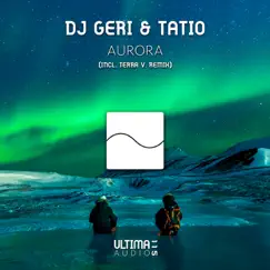 Aurora - Single by DJ Geri & Tatio album reviews, ratings, credits