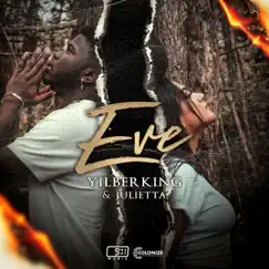 Eve - Single by Yilberking & Julietta album reviews, ratings, credits