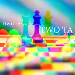 Two Ta (Swat Pack Riddim) - Single by Jiwill Awtis album reviews, ratings, credits