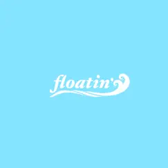 Floatin' Song Lyrics