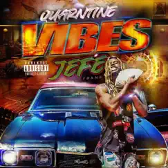 Quarantine Vibes - EP by Jefe Frank album reviews, ratings, credits